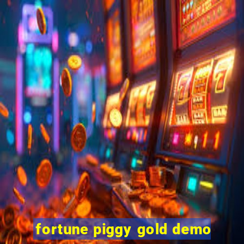 fortune piggy gold demo